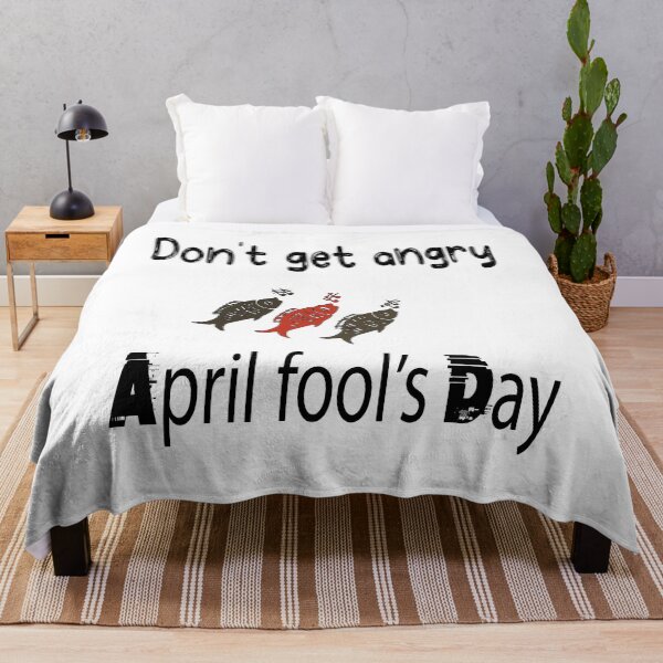 Item preview, Don't get angry April fool's Day designed and sold by FoxinhoSoumaila.