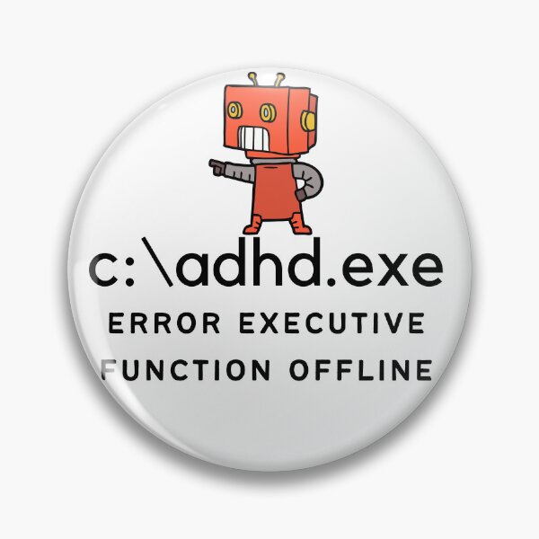 Item preview, ADHD - C:\ADHD.exe - Error Executive Function Offline - Option 1 designed and sold by TheBerriesADHD.