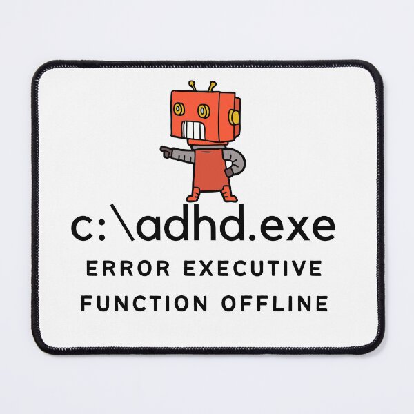 Item preview, ADHD - C:\ADHD.exe - Error Executive Function Offline - Option 1 designed and sold by TheBerriesADHD.