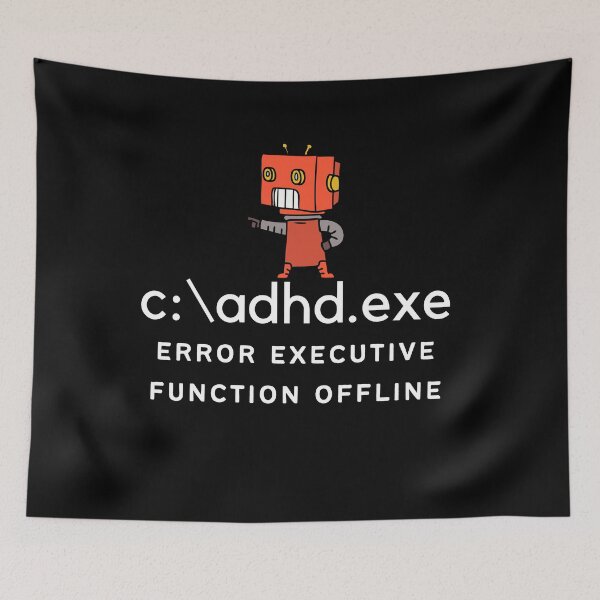 Item preview, ADHD - C:\ADHD.exe - Error Executive Function Offline - Option 1 - Light on Dark designed and sold by TheBerriesADHD.