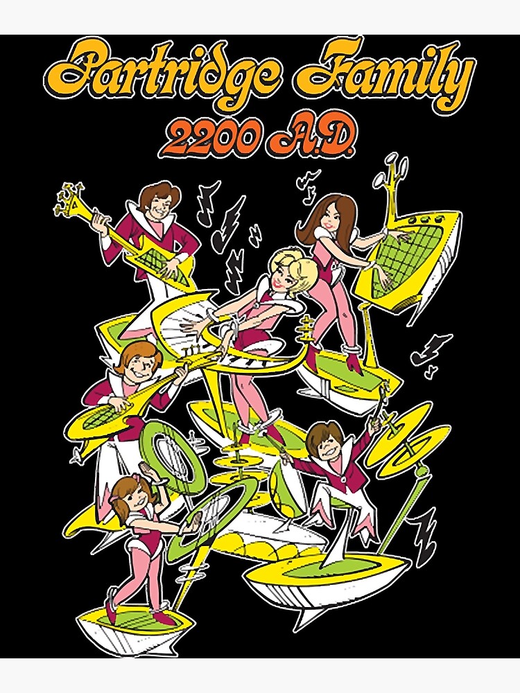 "Partridge Family 2200 A.D. Dark " Poster for Sale by klametvjscopelr