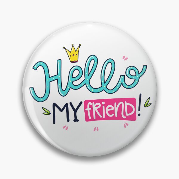 Item preview, Hello my friend designed and sold by K-ARO.