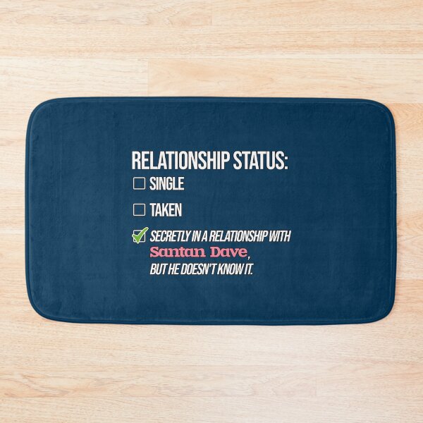 Item preview, Relationship with Santan Dave   designed and sold by Tshirts4uGBa.