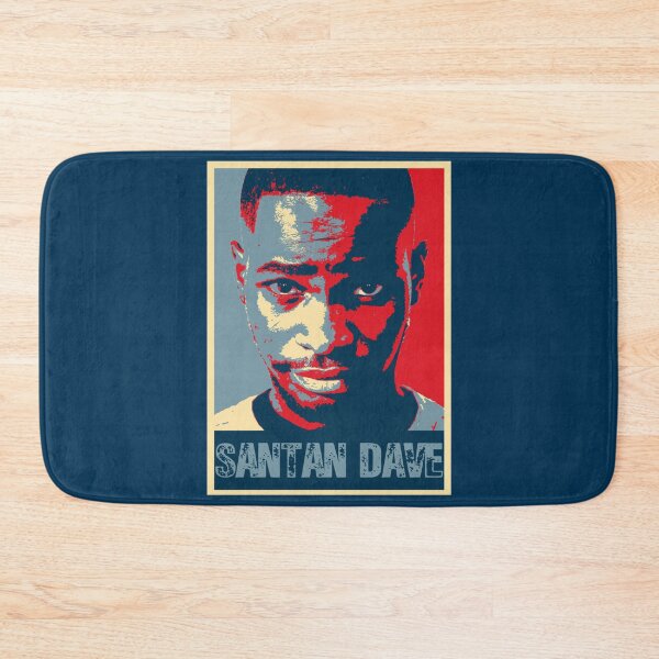 Item preview, Santan Dave                            designed and sold by Tshirts4uGBa.