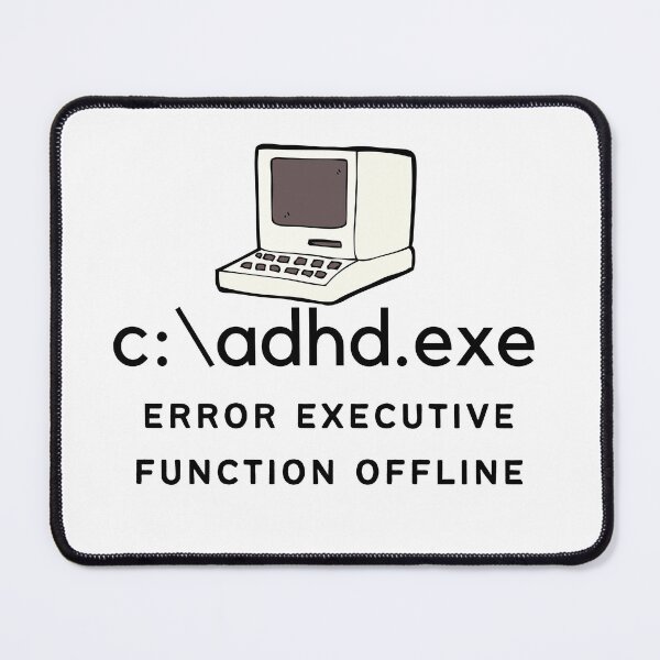 Item preview, ADHD - C:\ADHD.exe - Error Executive Function Offline - Option 2 designed and sold by TheBerriesADHD.