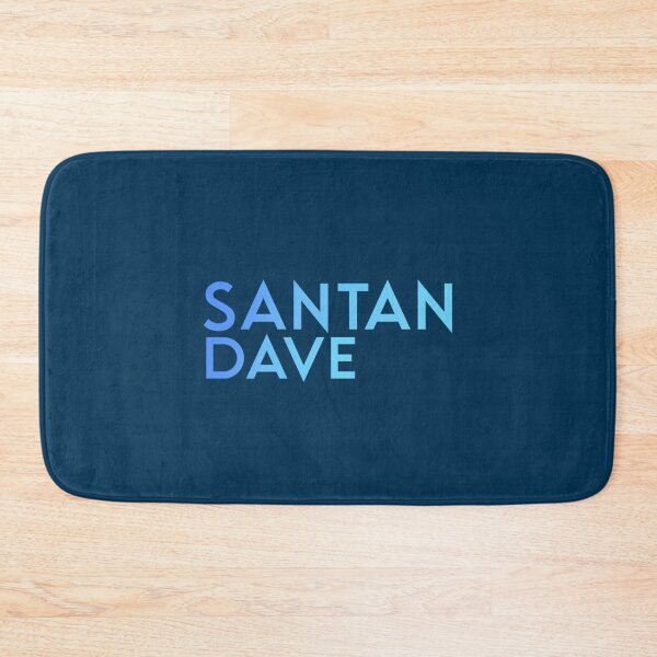 Item preview, SANTAN DAVE                         designed and sold by Tshirts4uGBa.