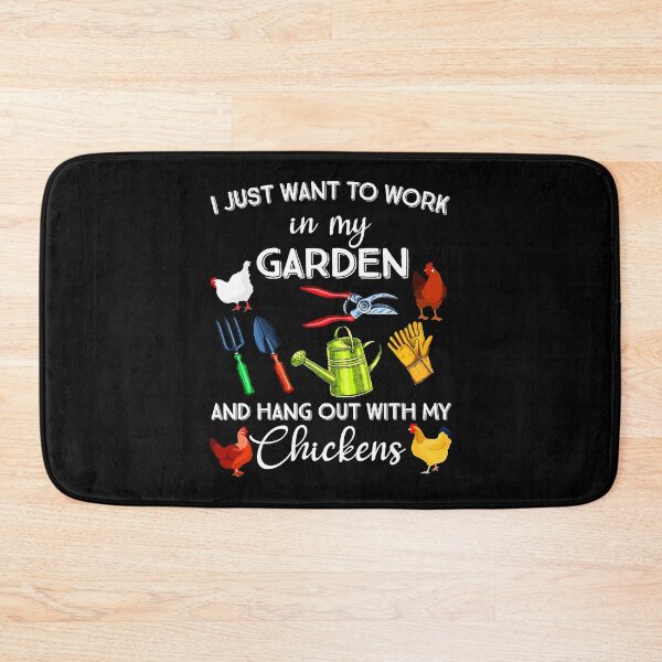 Item preview, I Just Want To Work In My Garden And Hang Out With My Chicken designed and sold by davetmccall.