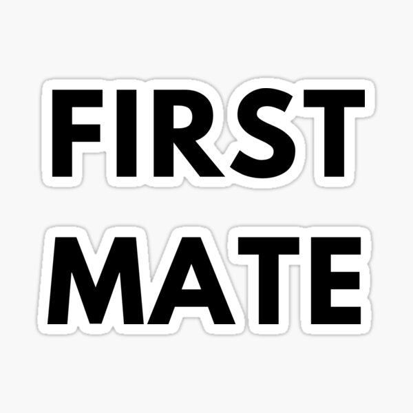 "First Mate Captain" Sticker by sozama Redbubble