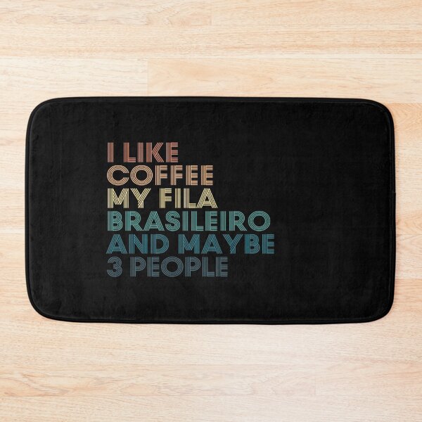 Item preview, I Like Coffee My Fila Brasileiro And Maybe 3 People designed and sold by kindxinn.