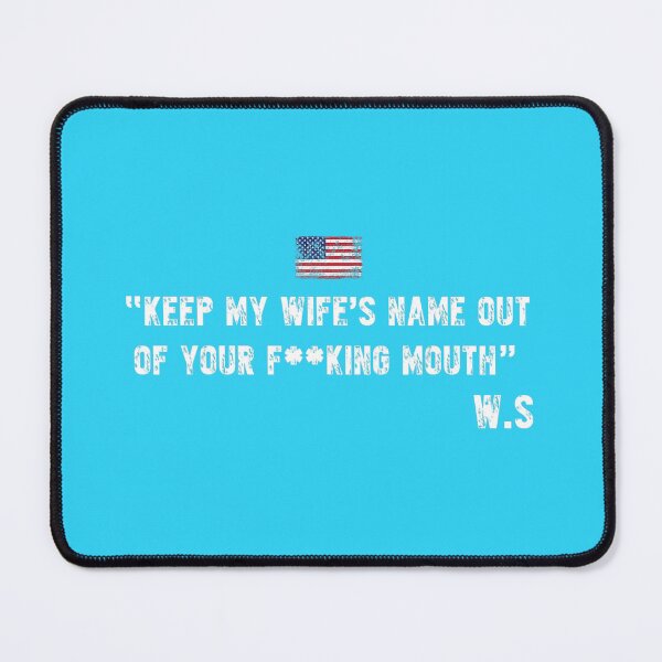 Item preview, Keep My Wifes Name Out Of Your Mouth Vintage designed and sold by friendnet.