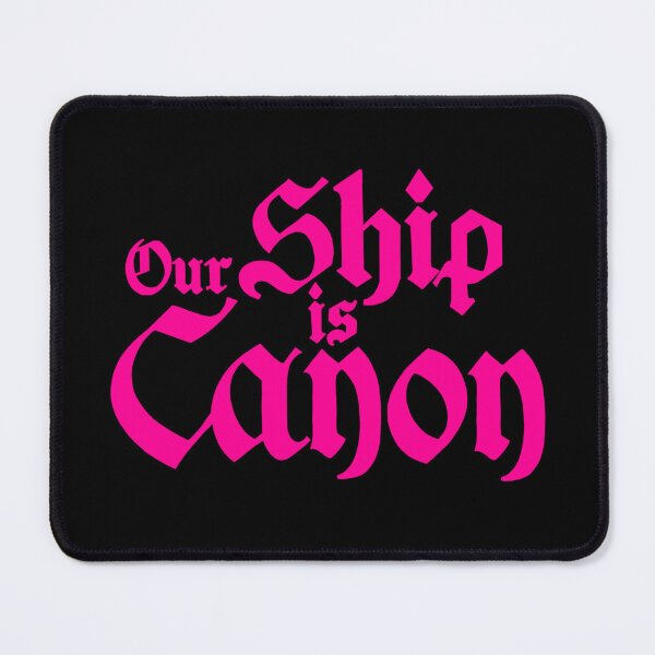Item preview, Our Ship is Canon - Pink designed and sold by Akarkanias.