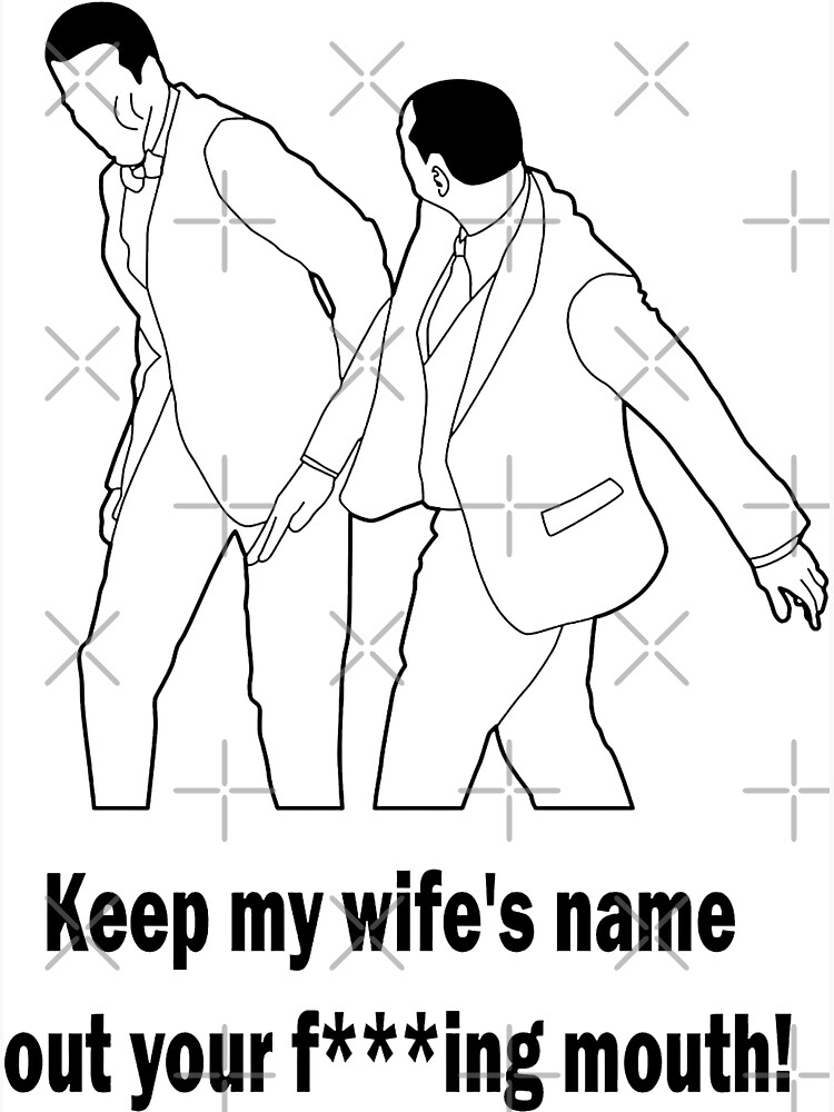 keep-my-wife-name-out-your-mouth-husband-poster-by-friendnet-redbubble