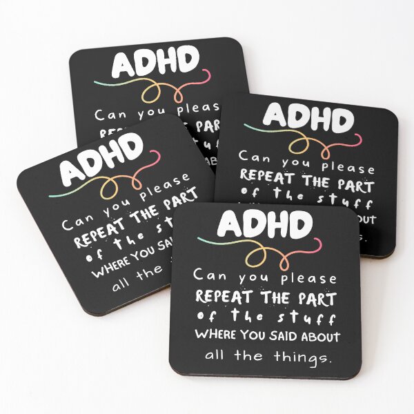 Item preview, ADHD - Can you please repeat the part of the stuff where you said about all the things - Light on Dark designed and sold by TheBerriesADHD.