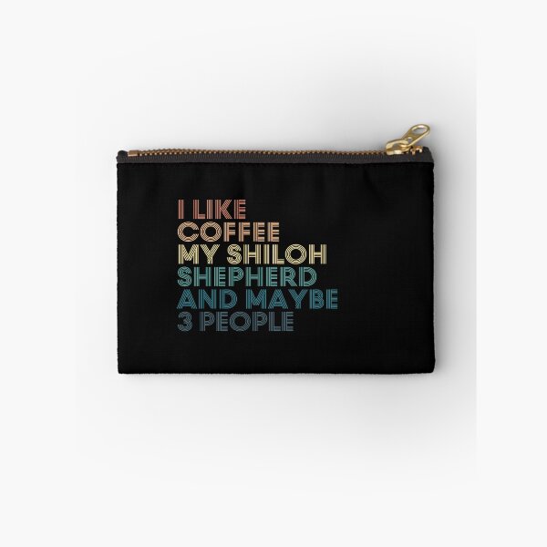 Item preview, I Like Coffee My Shiloh Shepherd And Maybe 3 People designed and sold by kindxinn.