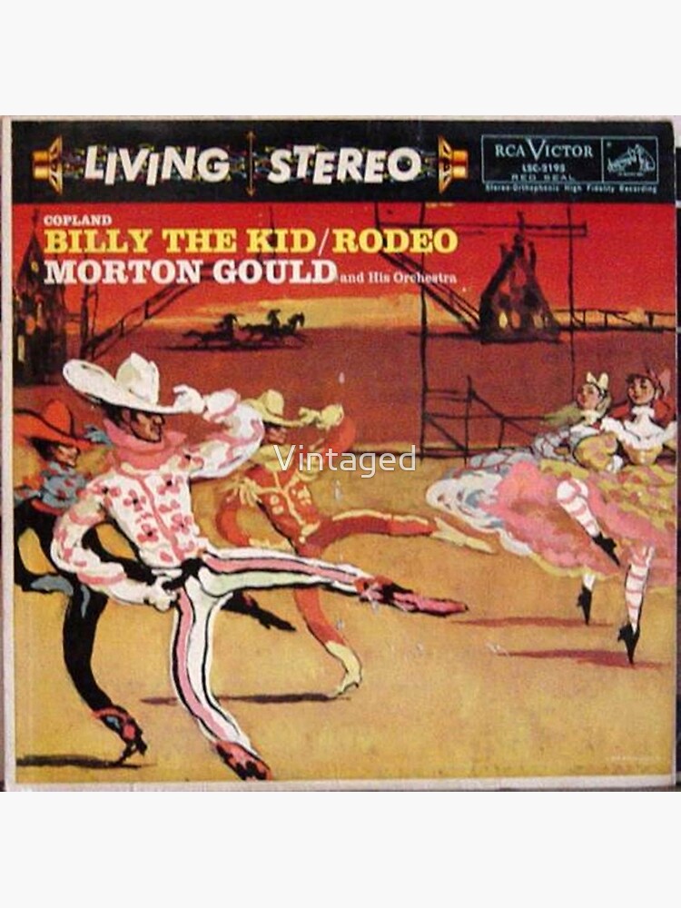 Aaron Copland, Billy The Kid, Ballet by Vintaged