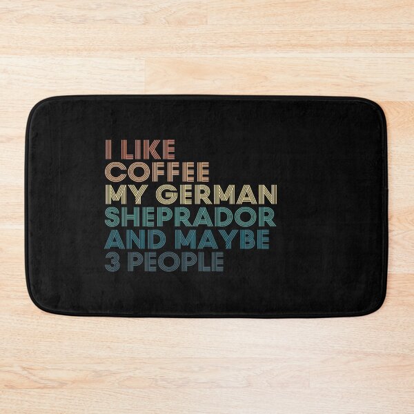 Item preview, I Like Coffee My German Sheprador And Maybe 3 People designed and sold by kindxinn.