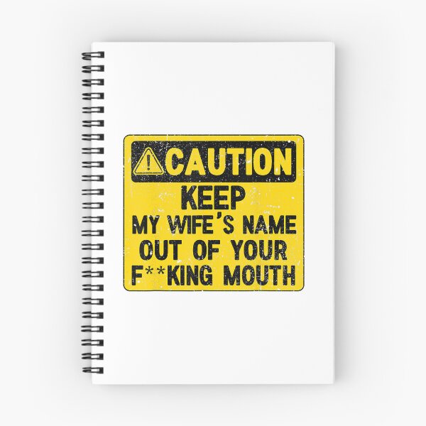 Item preview, Keep My Wifes Name Out Of Your Mouth Vintage designed and sold by friendnet.