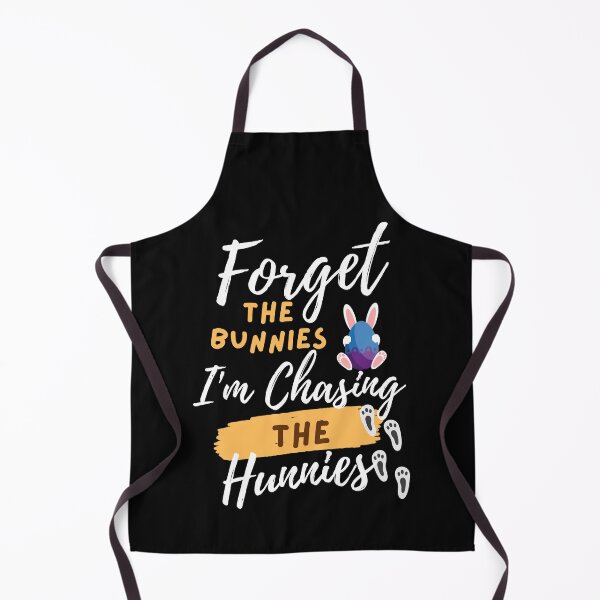 Item preview, Forget the Bunnies, I'm Chasing The Hunnies designed and sold by Sam Artist.