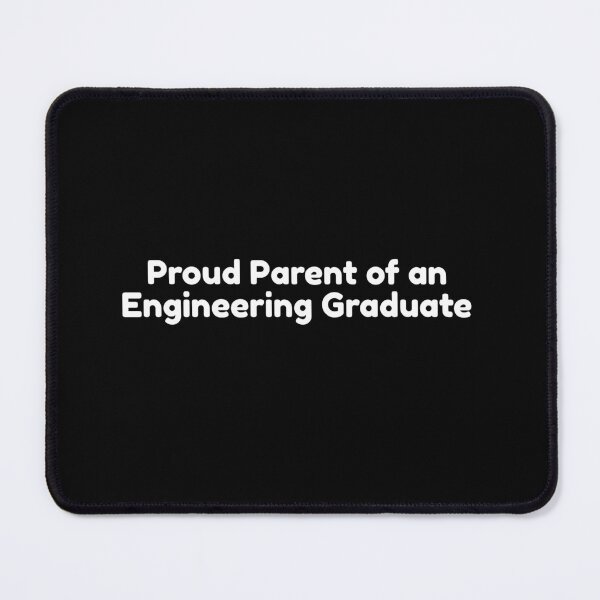 Item preview, Proud Parent of a Engineering Graduate - University - College - Graduation - Graduatees designed and sold by GraduaTees.