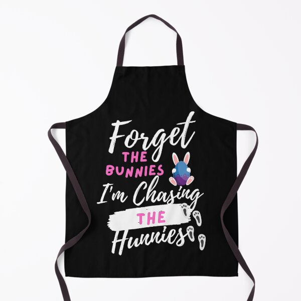 Item preview, Forget the Bunnies, I'm Chasing The Hunnies designed and sold by Sam Artist.