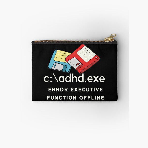 Item preview, C:\ADHD.exe - Error Executive Function Offline - Option 3 - Light on Dark designed and sold by TheBerriesADHD.