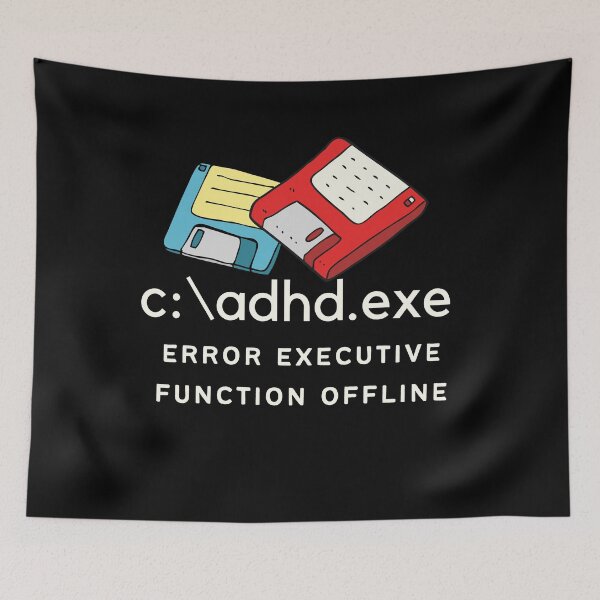 Item preview, C:\ADHD.exe - Error Executive Function Offline - Option 3 - Light on Dark designed and sold by TheBerriesADHD.