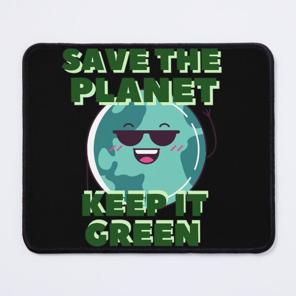 Item preview, save the planet keep it green designed and sold by JAdotdotDesigns.