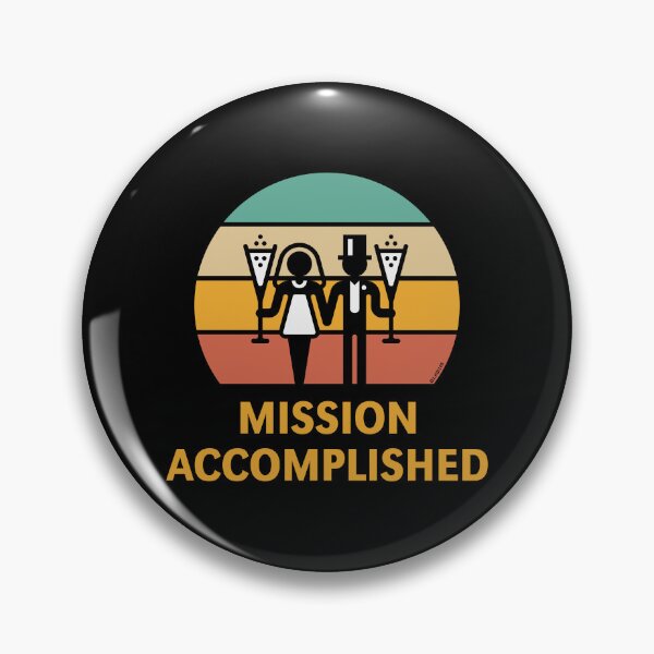 Item preview, Mission Accomplished (Wedding / Marriage / Sparkling Wine / Sunset / 5C) designed and sold by MrFaulbaum.