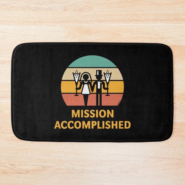 Item preview, Mission Accomplished (Wedding / Marriage / Sparkling Wine / Sunset / 5C) designed and sold by MrFaulbaum.