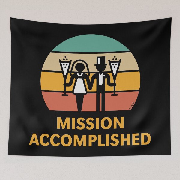 Item preview, Mission Accomplished (Wedding / Marriage / Sparkling Wine / Sunset / 5C) designed and sold by MrFaulbaum.