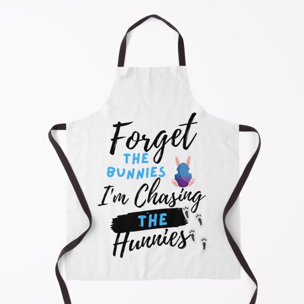 Item preview, Forget the Bunnies, I'm Chasing The Hunnies designed and sold by Sam Artist.