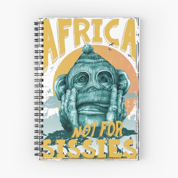 Item preview, Africa, not for sissies designed and sold by SwankySwan.