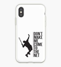 Tennis - lass mich nicht ins Netz kommen iPhone-Hülle & Cover