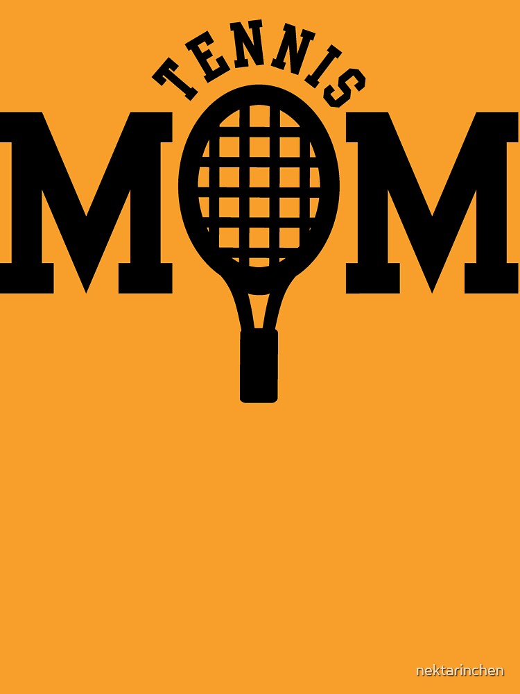tennis mom tshirt by nektarinchen  redbubble