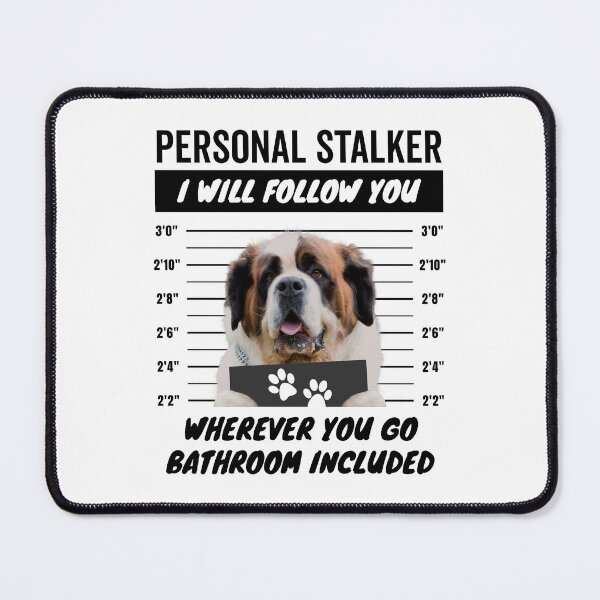 Item preview, Personal Stalker Dog – Saint Bernard designed and sold by More Cute Dogs.