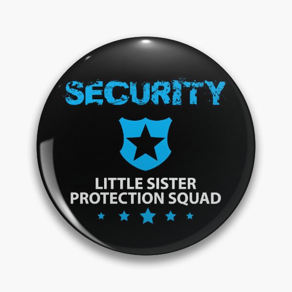 Item preview, Security Little Sister Protection Squad designed and sold by jain-ravi002.