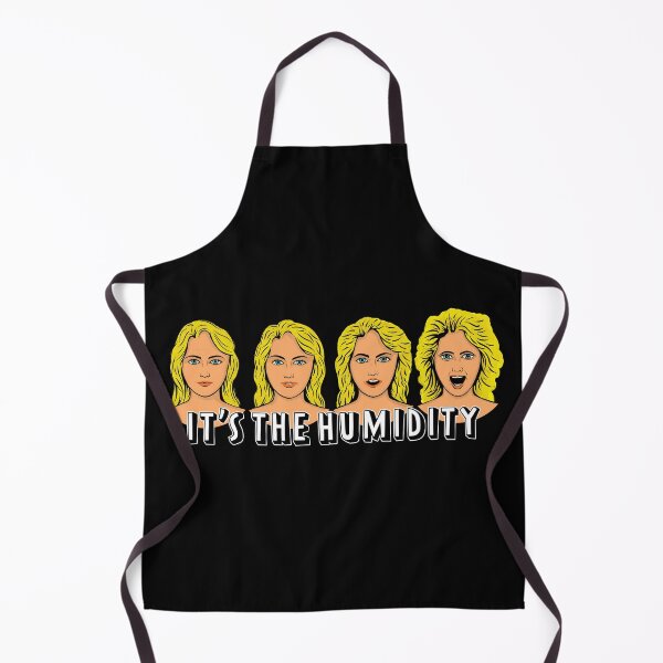 Item preview, It’s the Humidity! designed and sold by RGB-Ginger.