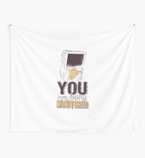 You are being monitored Wall Tapestry