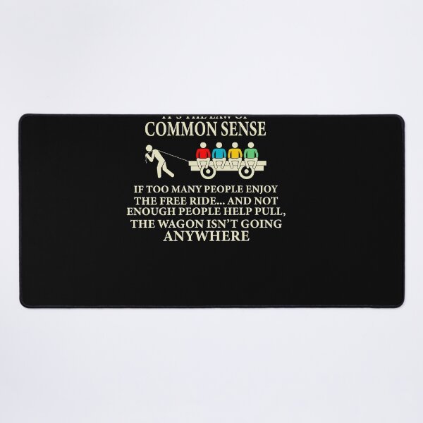 Item preview, It’s The Law Of Common Sense If Too Many People designed and sold by ZoraidaLandrua.