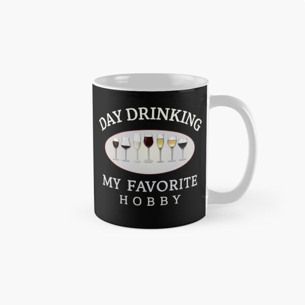 Item preview, Day drinking my favorite hobby,  designed and sold by Lekrock.
