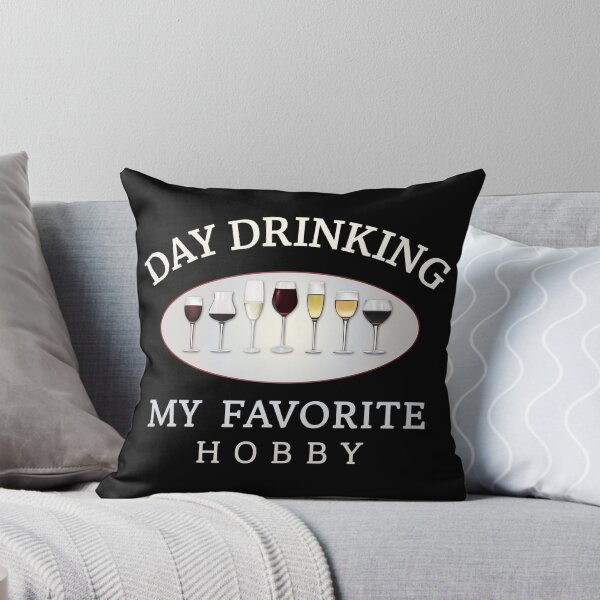 Item preview, Day drinking my favorite hobby,  designed and sold by Lekrock.