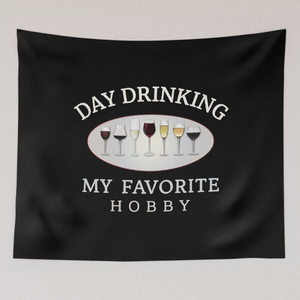 Item preview, Day drinking my favorite hobby,  designed and sold by Lekrock.