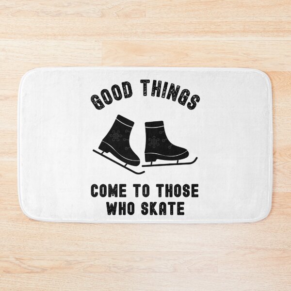 Item preview, Good things come to those who skate designed and sold by TheGreenGoat.