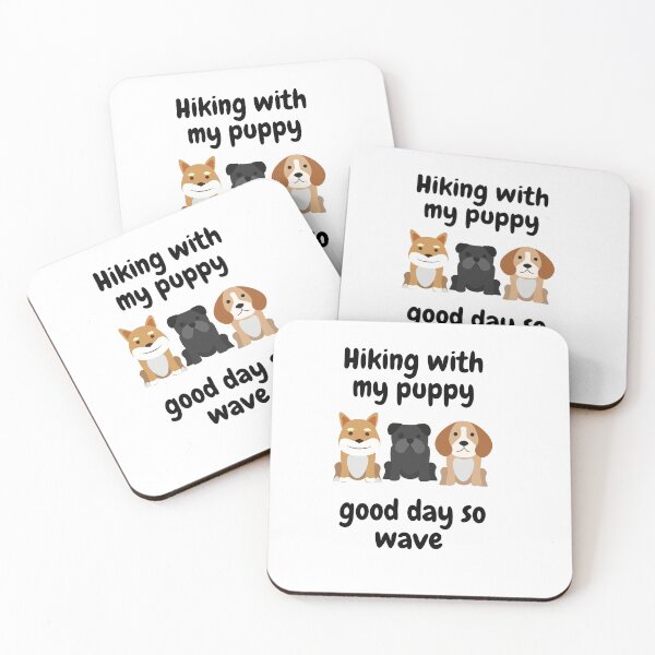 Item preview, Hiking with my puppy good day so wave  designed and sold by vishal kashyap.