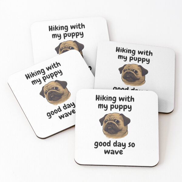 Item preview, Hiking with my puppy good day so wave  designed and sold by vishal kashyap.