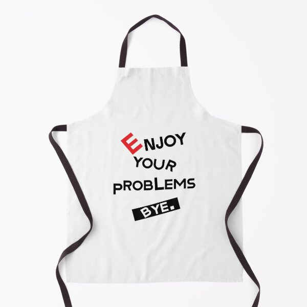 Item preview, Enjoy Your Problems Bye   designed and sold by KARTICK DUTTA.