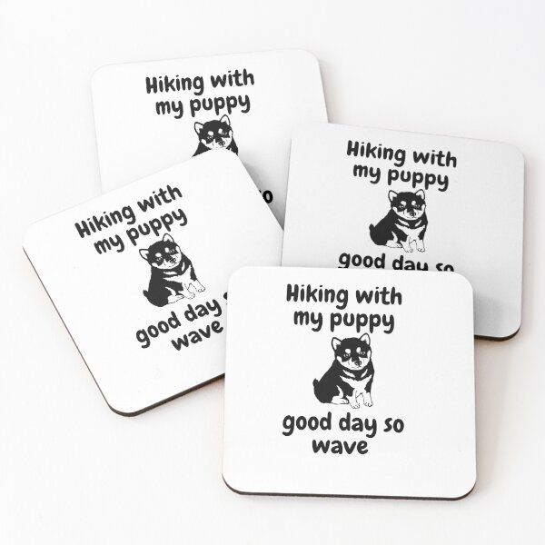 Item preview, Hiking with my puppy good day so wave  designed and sold by vishal kashyap.