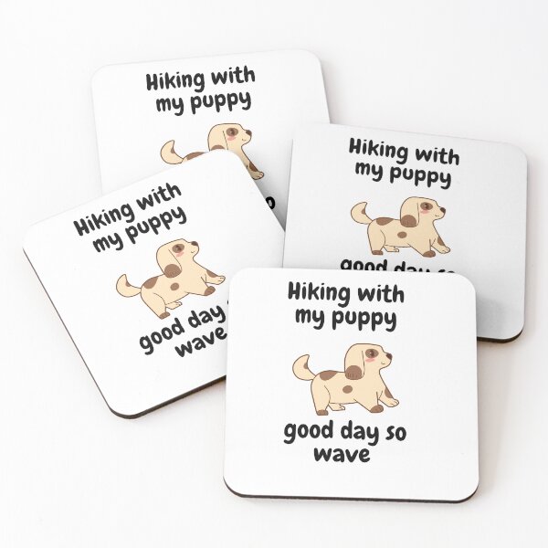Item preview, Hiking with my puppy good day so wave  designed and sold by vishal kashyap.