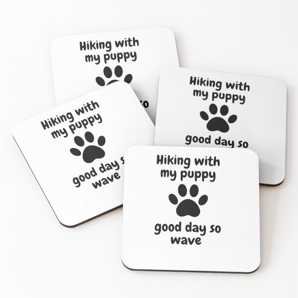 Item preview, Hiking with my puppy good day so wave  designed and sold by vishal kashyap.