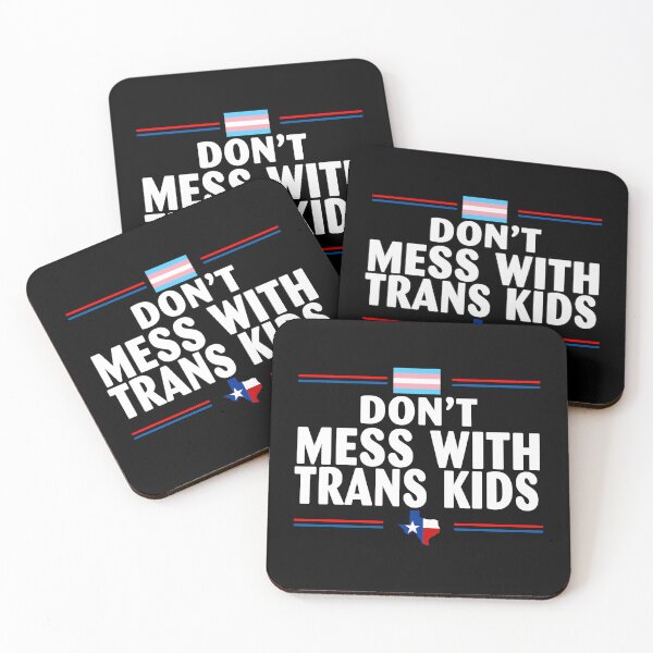 Item preview, Don't Mess With Trans Kids Texas Protect Trans Kid designed and sold by caronkeltz1567.